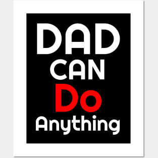 Dad Say can do Posters and Art